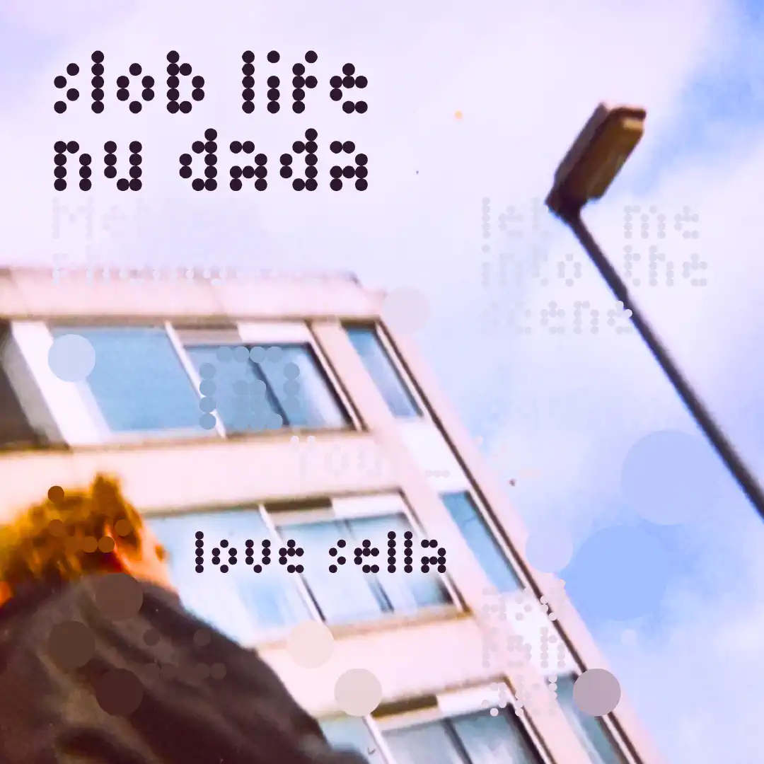 The cover for slob life nu dada.