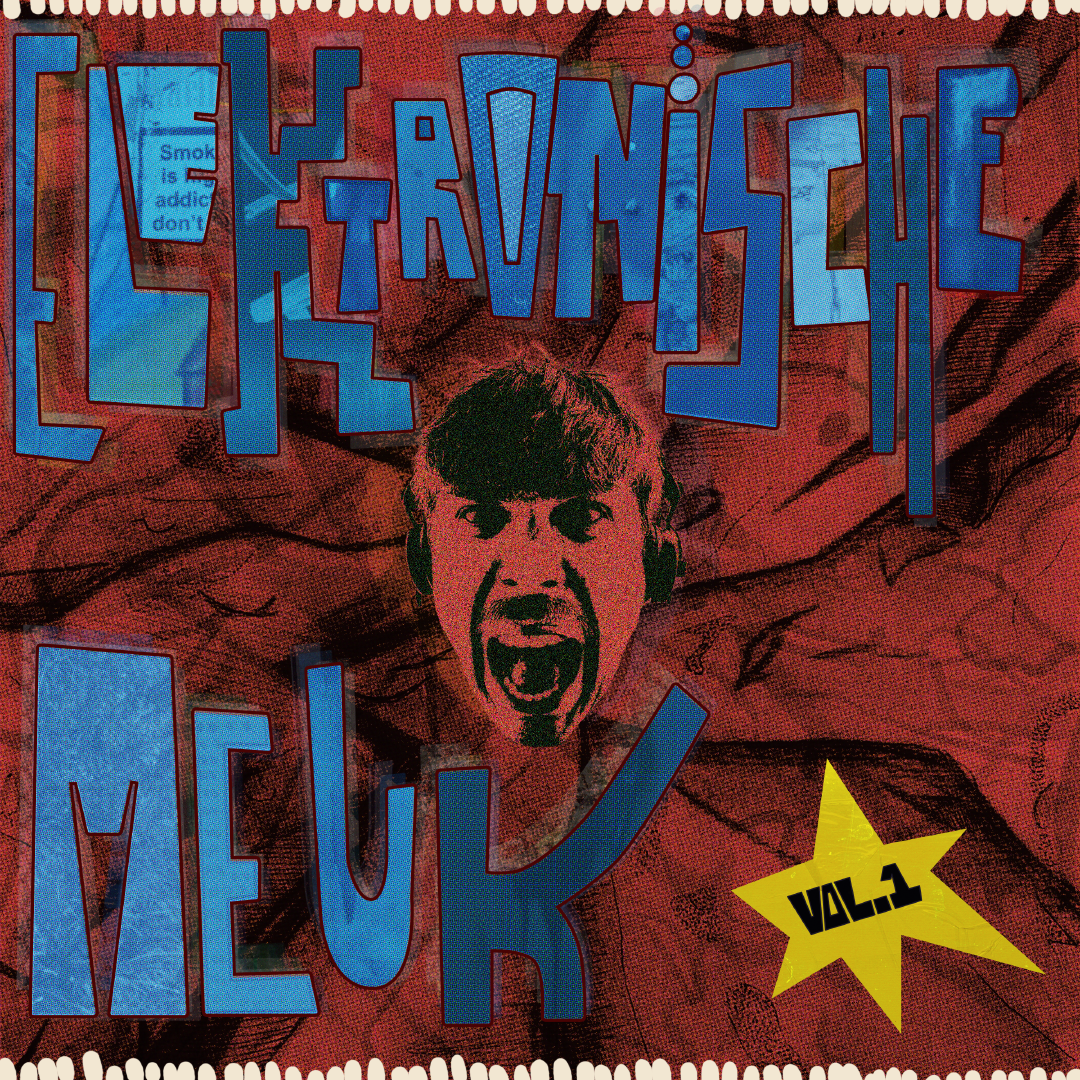 The cover for Elektronische Meuk Vol. 1.